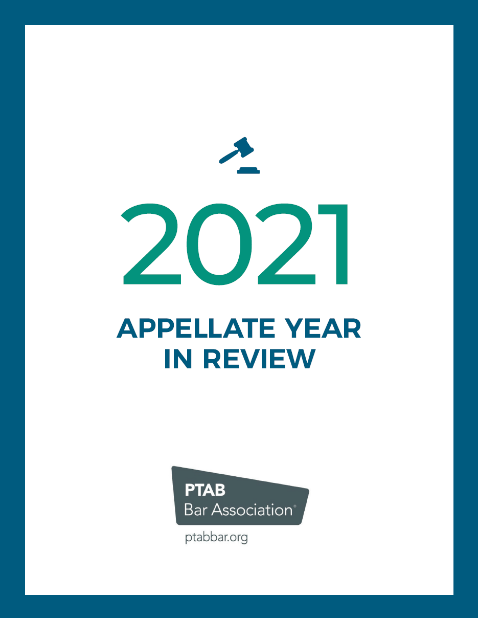 https://www.sternekessler.com/app/uploads/2022/10/ptab_bar_association_2021_appellate_year_in_review_cover.png