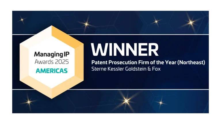 Sterne Kessler Named Patent Prosecution Firm of the Year (Northeast) at the Managing IP Americas Awards